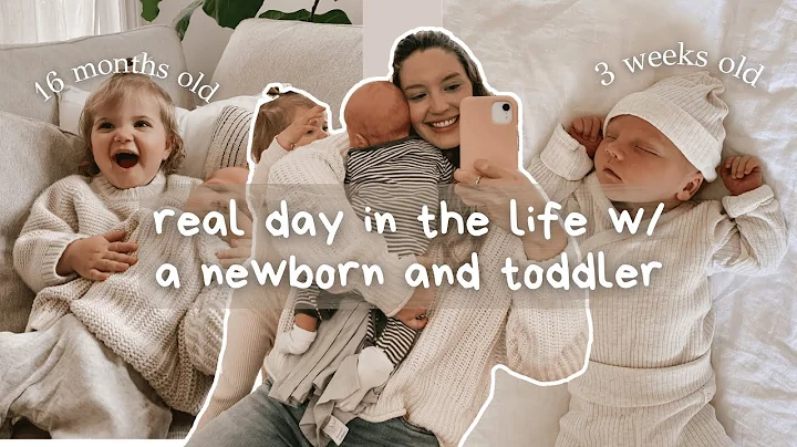 an unfiltered day in the life with a newborn and t...