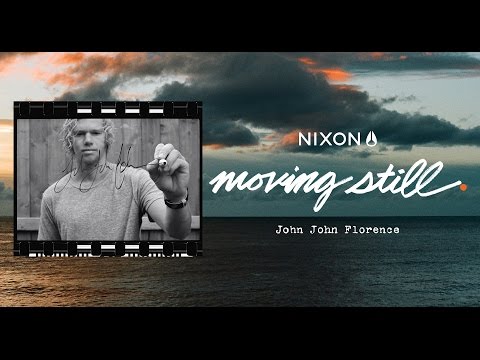 Moving Still: The Moments In-between Being John John Florence