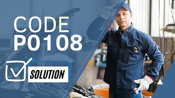 🔥 Code P0108: How do i fix Error Quick and Easy【2025】🔥