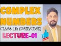 Lecture-01|| Complex Numbers|| Class 11th ||PSEB /CBSE/ Competitive Exams|| Punjabi , English