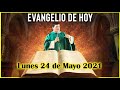 EVANGELIO DE HOY Lunes 24 de Mayo 2021 con el Padre Marcos Galvis