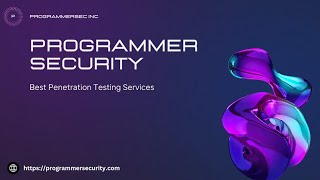 ProgrammerSecurity - Best Penetration testing Servcies