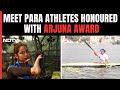 Meet Sheetal Devi And Prachi Yadav, Honoured With Arjuna Award