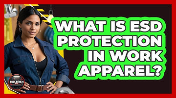 What Is ESD Protection In Work Apparel? - ToolBench Pros