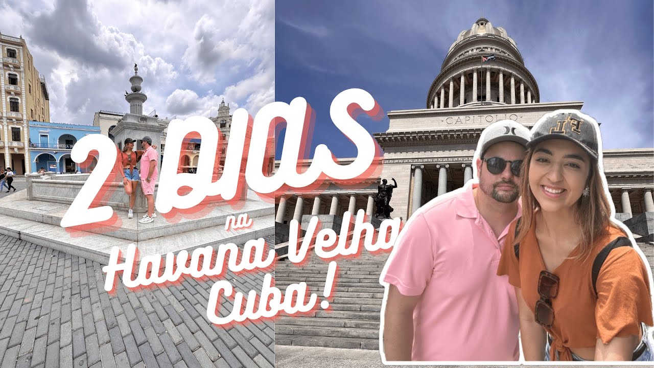 Roteiro de 2 dias na Havana Velha, Cuba