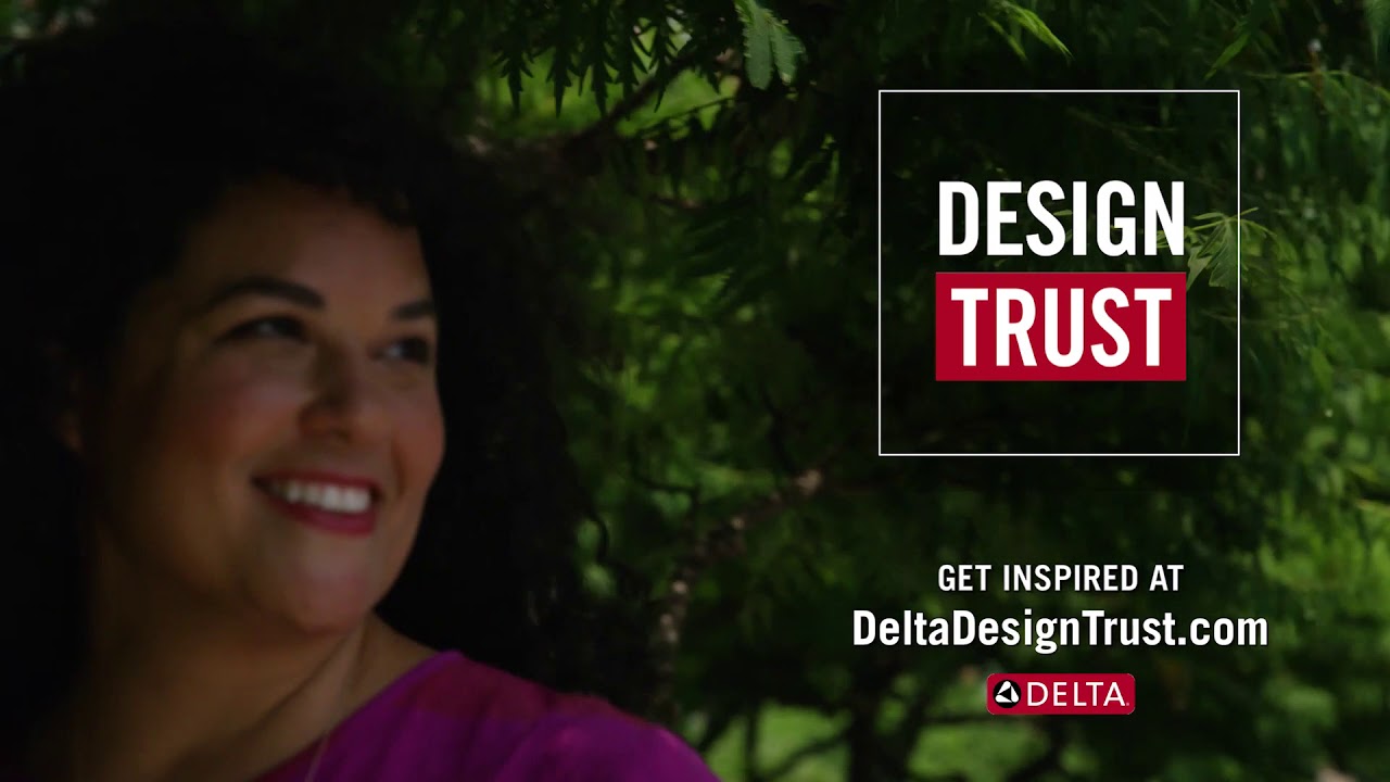 Delta® Design Trust: Your Home, Designed By Nature
