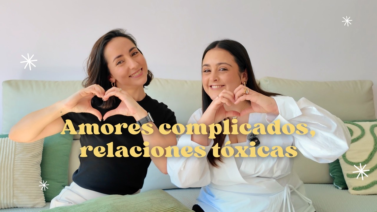 Otro Tema 04 | Amores complicados y relaciones tóxicas