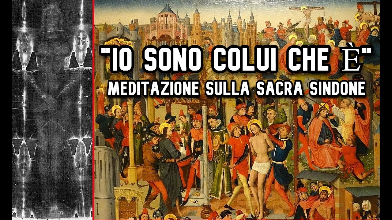 Che Entri Palamabron Sacerdote Cornigero Colui Che Sfiora Le Montagne "Io sono Colui che è": meditazione sulla Sacra Sindone - YouTube