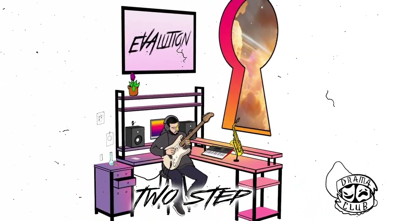 YouTubeでEvalution - Two Stepを視聴 YouTubeでEvalution - Two Stepを視聴