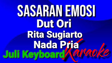 SASARAN EMOSI -Rita Sugiarto | karaoke nada pria | lirik