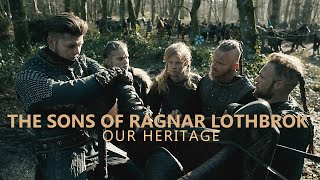 (Vikings) The Sons of Ragnar Lothbrok | Our Heritage