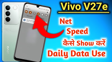 Vivo v27e net speed show | Vivo v27e me net speed show kaise kare | Vivo v27e net speed setting