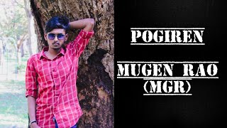 POGIREN - Mugen Rao MGR feat. Charran | Talent Vlog | Music Vlog