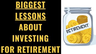 What Ive Learned About Investing For Retirement
