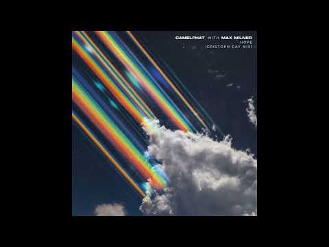 Hope (Cristoph Remix) - CamelPhat, Max Milner, Cristoph