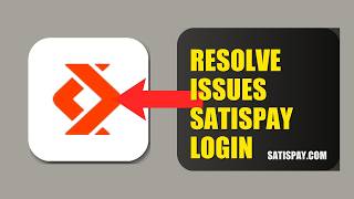 How To Resolve Login Issues On Satispay 2026 (QUICK FIX)