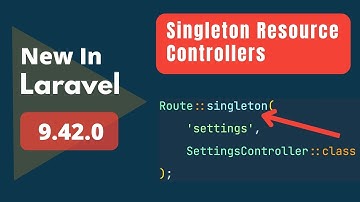 New Singleton Method on Route Class - 3 New Things Added - New in Laravel 9.42