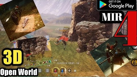 MIR 4  MMORPG 3D Open  World unreal Engine  Android Gameplay