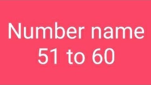 51 to 60 number name # fifty one to sixty number name # kitkat
