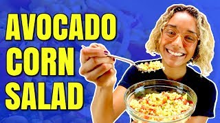 Easy Avocado and Corn Salad Recipe / Vegan Cooking
