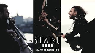 Selim Işık - RUUH Bass Backing Track Resimi