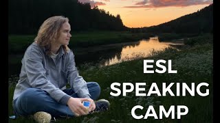English ESL Speaking Camp in Russia | Разговорный английский в палаточном лагере