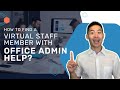 How to find a virtual staff member with office admin help