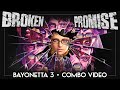 Bayonetta 3 | &quot;Broken Promise&quot; | Combo Video