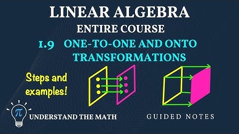Mastering One-to-one And Onto Transformations | Simplifying Linear Algebra