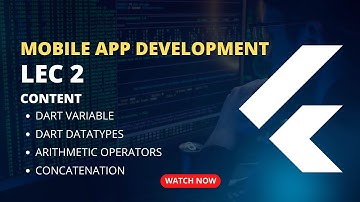 2.Master Dart Programming  | Episode 2: Dart Variables, Data Types, Arithmetic Operators