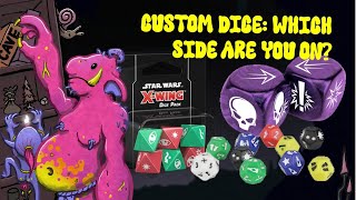 Custom dice: Which side are you on?