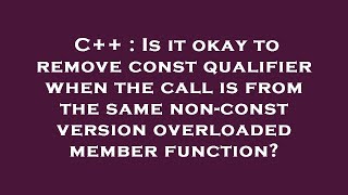 C++ : Is it okay to remove const qualifier when the call is from the same non-const version overload