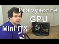 Vysoký výkon v mini ITX balení, 32GB RAM moduly, 12x23x32cm