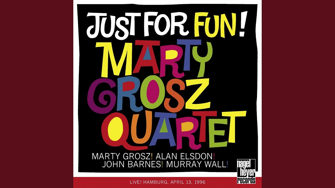 Just Friends Feat Alan Elsdon John Barnes Murray Wall Live