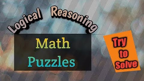 Math Puzzles | Maths Logical Reasoning Questions with Answers | Solve Quiz