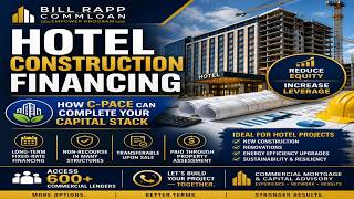 Hotel Construction Financing Explained | How C-PACE Can Complete Your Capital Stack
