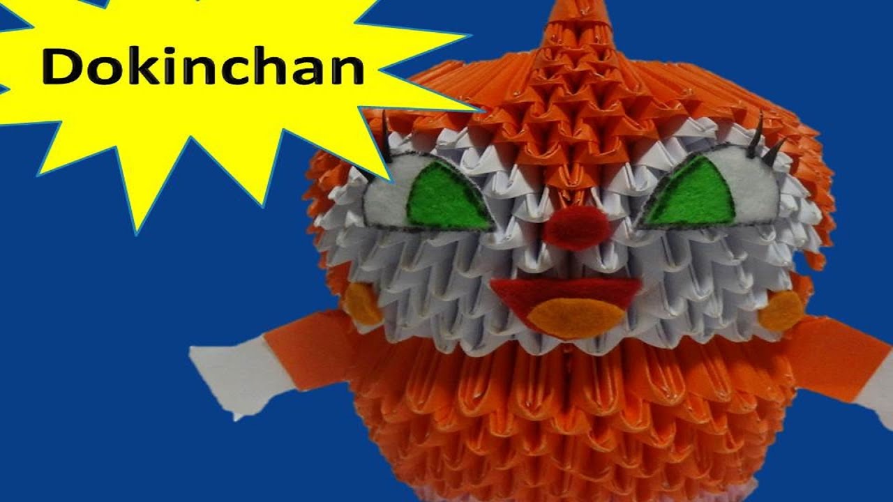3D origami Dokinchan 立体折り紙ドキンちゃん - YouTube