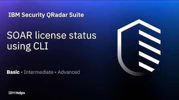 IBM Security QRadar Suite: SOAR license status using CLI