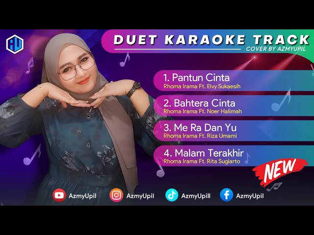 KUMPULAN LAGU KARAOKE TERBARU - DUET BERSAMA ARTIS CANTIK AZMYUPIL class=