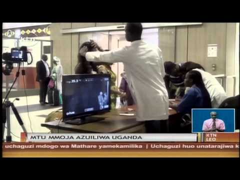 Muuguzi azuiwa Entebbe baada ya kuonyesha dalili za kuugua Ebola