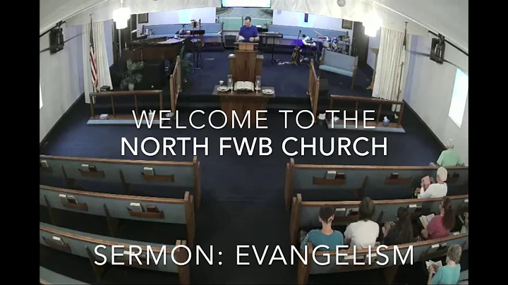 Evangelism - Rev. Kyle W. Chadwick