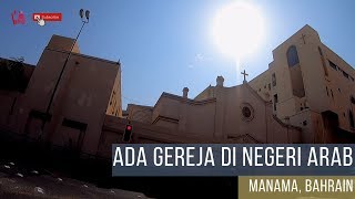 Gereja di Negeri Arab, Benar Nyata Ada!
