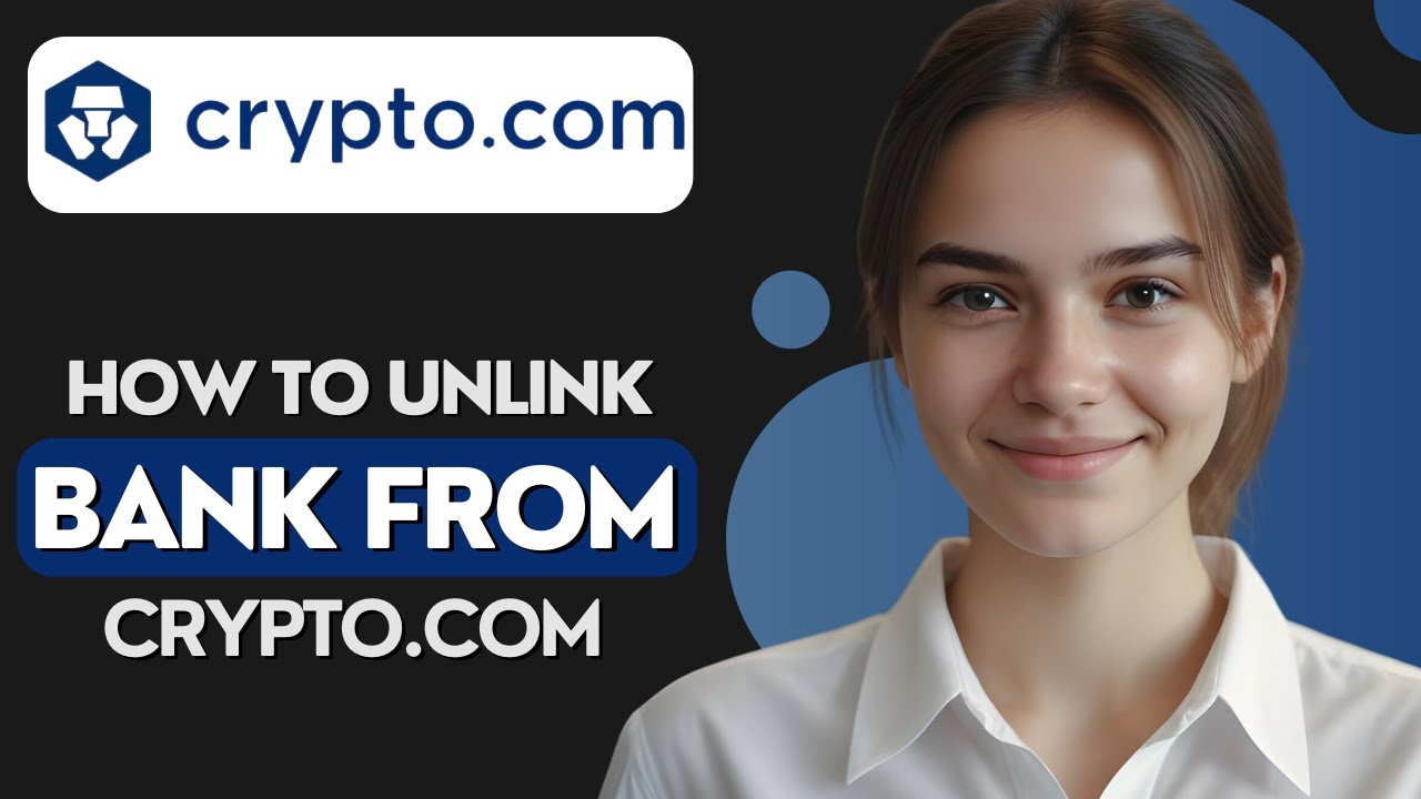 How To Unlink Remove Bank Account From Crypto.com