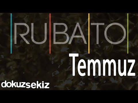 Rubato - Temmuz