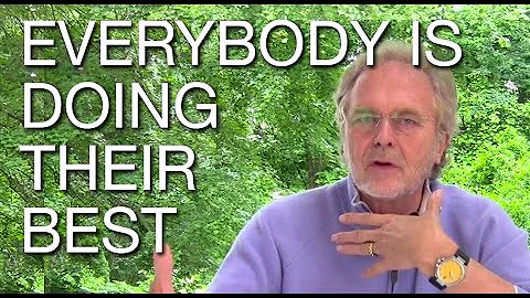 EVERYBODY IS DOING THEIR BEST explained by Hans Wilhelm