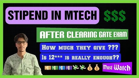 Stipend in Mtech through GATE | How much you get | Is it really enough ? My views | #gate2022 #gate