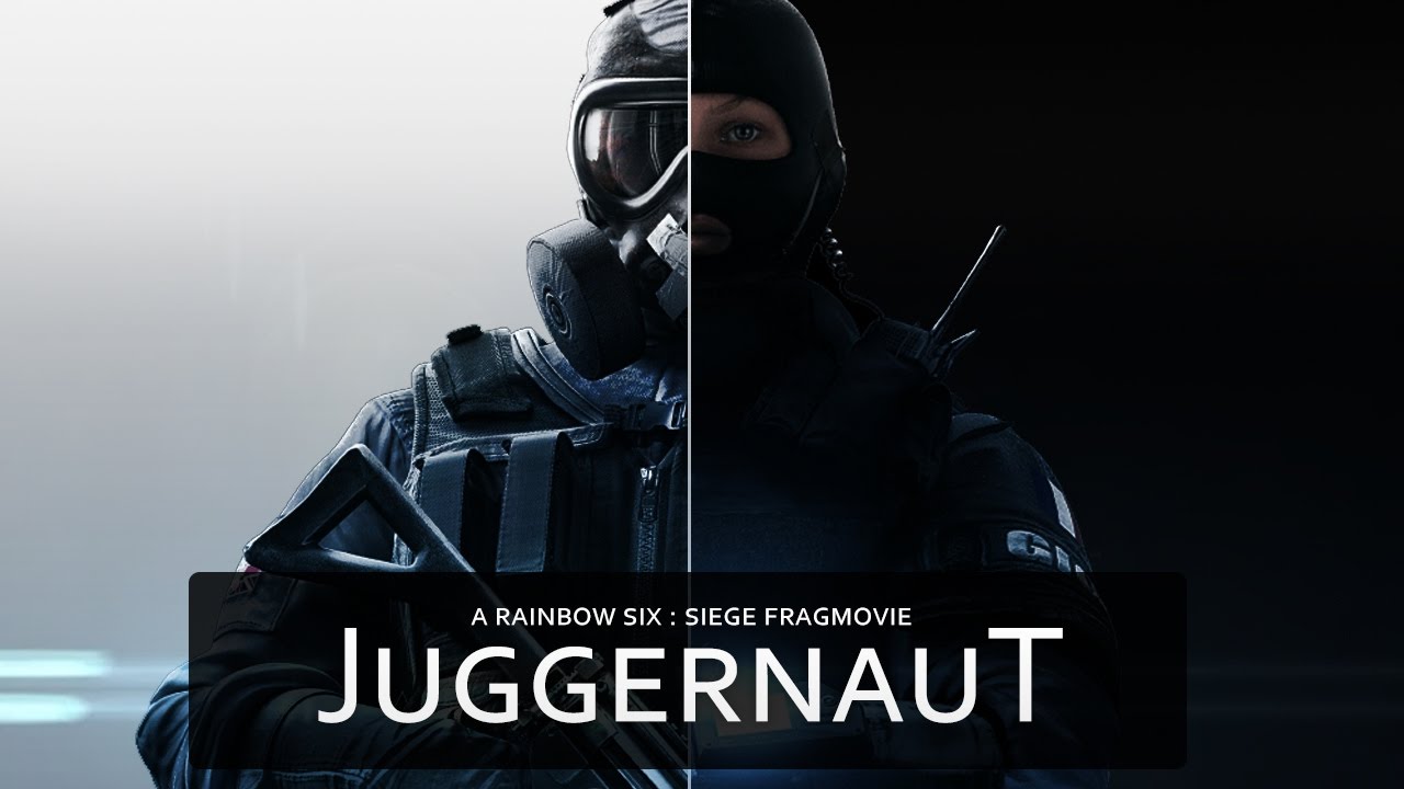 Rainbow Six : Siege // JuggernauT