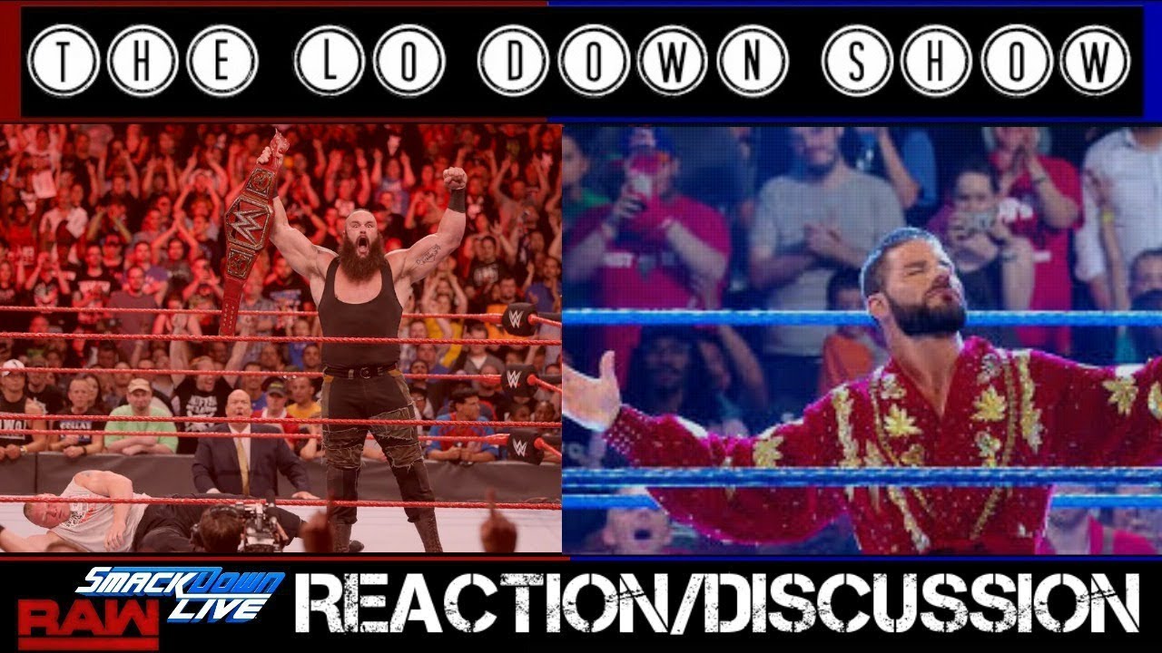 WWE RAW Smackdown Reactions Discussion The Lo Down Show Week 19 