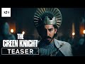 The Green Knight | Official Teaser Trailer HD | A24