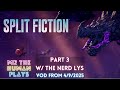 Did someone say dragons?! Split Fiction w/ @TheNerdLys